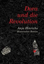 Dora und die Revolution Cover des Buches Dora und die Revolution (ISBN: 9783746954219)
