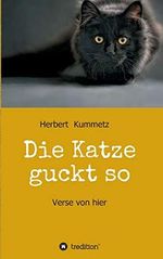Die Katze guckt so: Verse von hier Cover des Buches Die Katze guckt so: Verse von hier (ISBN: 9783746985473)