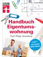 Handbuch Eigentumswohnung Cover des Buches Handbuch Eigentumswohnung (ISBN: 9783747103869)