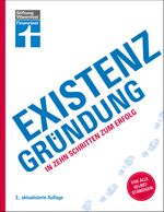 Existenzgründung Cover des Buches Existenzgründung (ISBN: 9783747106532)