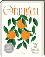 Orangen - Deutscher Kochbuchpreis 2024 Silber Cover des Buches Orangen - Deutscher Kochbuchpreis 2024 Silber (ISBN: 9783747206188)