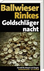 Goldschlägernacht Cover des Buches Goldschlägernacht (ISBN: 9783747206492)