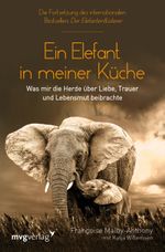 Ein Elefant in meiner Küche Cover des Buches Ein Elefant in meiner Küche (ISBN: 9783747400371)