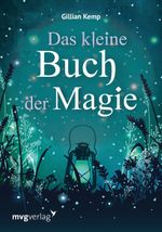 Das kleine Buch der Magie Cover des Buches Das kleine Buch der Magie (ISBN: 9783747400838)