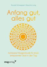 Anfang gut, alles gut Cover des Buches Anfang gut, alles gut (ISBN: 9783747401828)