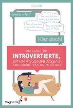 Der Guide für Introvertierte, um ein angsteinflößend abenteuerliches Leben zu führen Cover des Buches Der Guide für Introvertierte, um ein angsteinflößend abenteuerliches Leben zu führen (ISBN: 9783747401965)