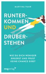 Runterkommen und drüberstehen Cover des Buches Runterkommen und drüberstehen (ISBN: 9783747402788)