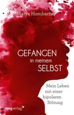 Gefangen in meinem Selbst Cover des Buches Gefangen in meinem Selbst (ISBN: 9783747402818)