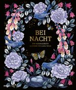 Bei Nacht – Ein Ausmalbuch Cover des Buches Bei Nacht – Ein Ausmalbuch (ISBN: 9783747403921)