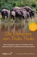 Die Elefanten von Thula Thula Cover des Buches Die Elefanten von Thula Thula (ISBN: 9783747404799)