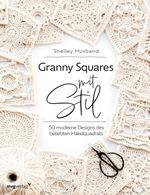 Granny Squares mit Stil Cover des Buches Granny Squares mit Stil (ISBN: 9783747406441)