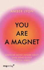 You are a Magnet Cover des Buches You are a Magnet (ISBN: 9783747406915)