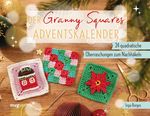 Der Granny-Squares-Adventskalender Cover des Buches Der Granny-Squares-Adventskalender (ISBN: 9783747407189)