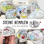 Steine bemalen mit MaLEOla Cover des Buches Steine bemalen mit MaLEOla (ISBN: 9783747507049)