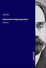 Altgermanische Religionsgeschichte: Erster Band Cover des Buches Altgermanische Religionsgeschichte: Erster Band (ISBN: 9783747706299)