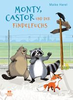 Monty, Castor und der Findelfuchs Cover des Buches Monty, Castor und der Findelfuchs (ISBN: 9783747800102)