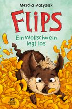 Flips - Ein Wollschwein legt los Cover des Buches Flips - Ein Wollschwein legt los (ISBN: 9783747800331)