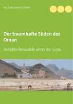 Der traumhafte Süden des Oman Cover des Buches Der traumhafte Süden des Oman (ISBN: 9783748107187)