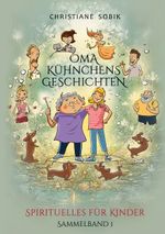 Oma Kühnchens Geschichten Cover des Buches Oma Kühnchens Geschichten (ISBN: 9783748108788)