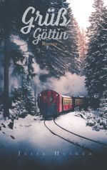 Grüß Göttin Cover des Buches Grüß Göttin (ISBN: 9783748109488)