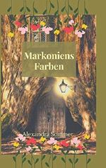 Markoniens Farben Cover des Buches Markoniens Farben (ISBN: 9783748115878)