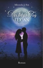 Der letzte Tag Cover des Buches Der letzte Tag (ISBN: 9783748116400)