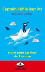 Captain Kohle legt los Cover des Buches Captain Kohle legt los (ISBN: 9783748119777)