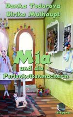 Mia und die Perlenkettenmacherin Cover des Buches Mia und die Perlenkettenmacherin (ISBN: 9783748126379)