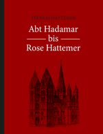 Abt Hadamar bis Rose Hattemer Cover des Buches Abt Hadamar bis Rose Hattemer (ISBN: 9783748146087)