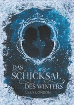Das Schicksal des Winters Cover des Buches Das Schicksal des Winters (ISBN: 9783748150800)