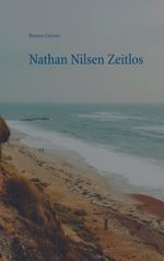 Nathan Nilsen Zeitlos Cover des Buches Nathan Nilsen Zeitlos (ISBN: 9783748151616)