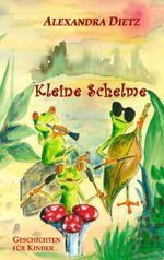 Kleine Schelme Cover des Buches Kleine Schelme (ISBN: 9783748165422)