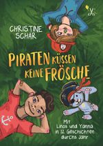 Piraten küssen keine Frösche Cover des Buches Piraten küssen keine Frösche (ISBN: 9783748173977)
