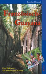 Französisch-Guayana Cover des Buches Französisch-Guayana (ISBN: 9783748199038)