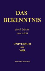 Das Bekenntnis Cover des Buches Das Bekenntnis (ISBN: 9783748199229)