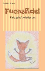 Fuchsfidel Cover des Buches Fuchsfidel (ISBN: 9783748234296)
