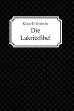 Die Lakritzfibel Cover des Buches Die Lakritzfibel (ISBN: 9783748262770)