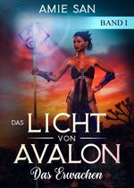 Das Licht von Avalon Cover des Buches Das Licht von Avalon (ISBN: 9783748262855)