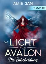 Das Licht von Avalon Cover des Buches Das Licht von Avalon (ISBN: 9783748262886)