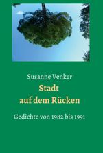Stadt auf dem Rücken Cover des Buches Stadt auf dem Rücken (ISBN: 9783748277842)
