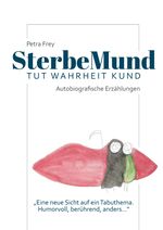 SterbeMund Cover des Buches SterbeMund (ISBN: 9783748285991)