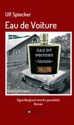 Eau de Voiture Cover des Buches Eau de Voiture (ISBN: 9783748294573)