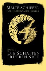 Der Untergang Ijarias Cover des Buches Der Untergang Ijarias (ISBN: 9783748502777)