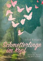 Schmetterlinge im Kopf Cover des Buches Schmetterlinge im Kopf (ISBN: 9783748524274)