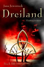 Dreiland-Trilogie / Dreiland III Cover des Buches Dreiland-Trilogie / Dreiland III (ISBN: 9783748525288)