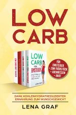 Low Carb für Einsteiger | Low Carb zum Frühstück | Low Carb Abendessen | Low Carb Brot Cover des Buches Low Carb für Einsteiger | Low Carb zum Frühstück | Low Carb Abendessen | Low Carb Brot (ISBN: 9783748528548)