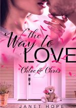 The Way to Love / The Way to Love 2 Cover des Buches The Way to Love / The Way to Love 2 (ISBN: 9783748539704)