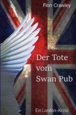 Der Tote vom Swan Pub Cover des Buches Der Tote vom Swan Pub (ISBN: 9783748541295)
