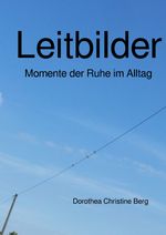 Leitbilder Cover des Buches Leitbilder (ISBN: 9783748543381)