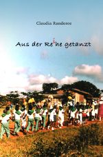 Aus der Reihe getanzt Cover des Buches Aus der Reihe getanzt (ISBN: 9783748543428)